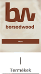 Mobile Screenshot of borsodwood.com